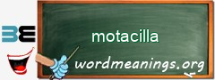 WordMeaning blackboard for motacilla